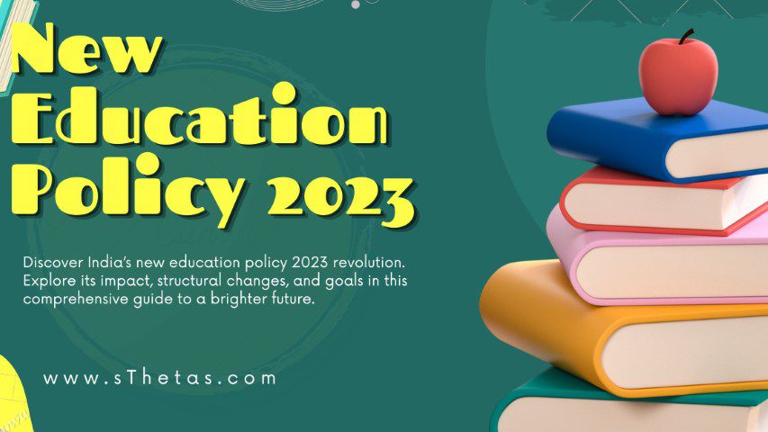 Read about India's New education policy 2023